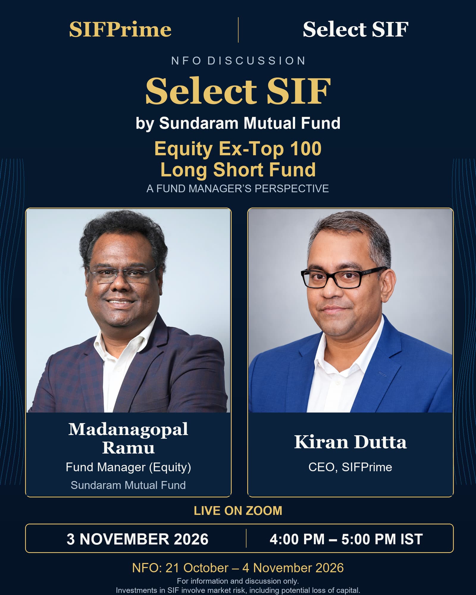 Session poster: Madanagopal Ramu, Fund Manager (Equity), Sundaram Mutual Fund; Kiran Dutta, CEO, SIFPrime; live on Zoom, 3 November 2026, 4–5 PM IST